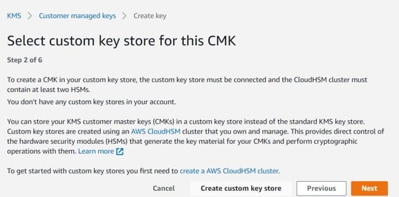 Create CMKs in Custom Key Store - create custom key store