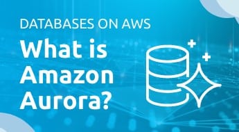 Amazon Aurora - What is Amazon Aurora