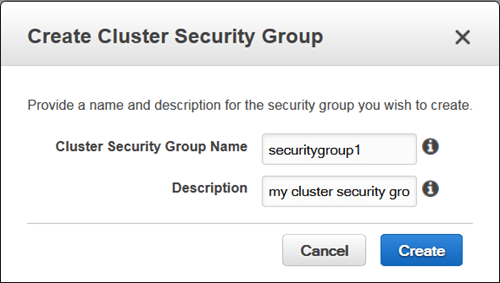 Manage Cluster Security Groups - Create Cluster Security Group